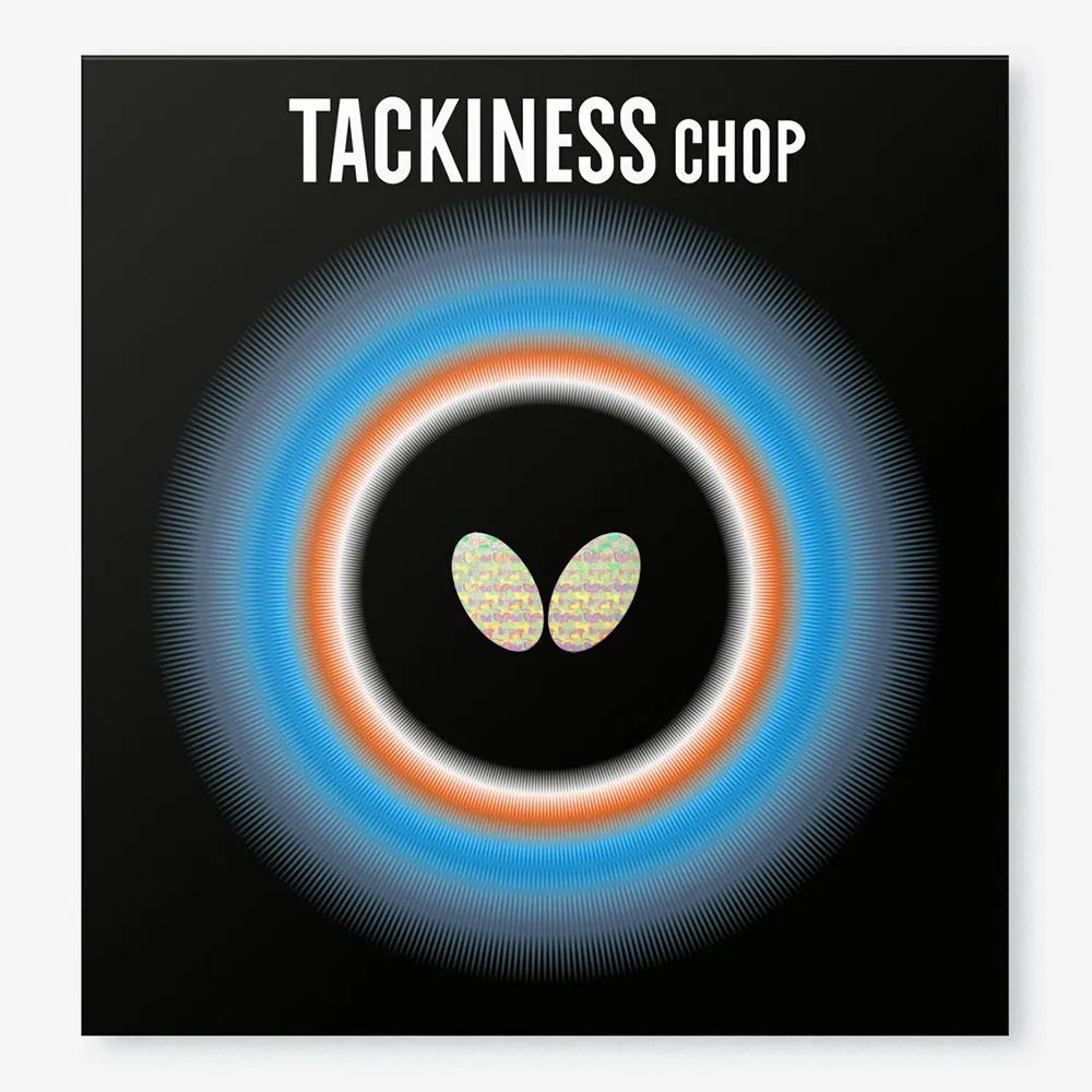 TACKINESS CHOP
