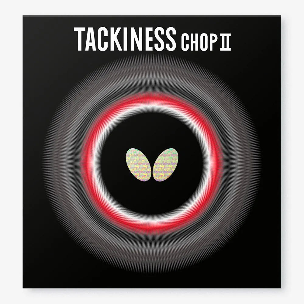 TACKINESS CHOP II