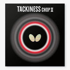 TACKINESS CHOP II